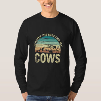 Farmer Farming Animal Easily Distracted By Cow T-Shirt