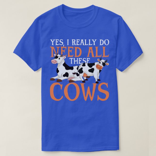 Farmer Funny Cow Lover Farming Farm Animal Cow T-Shirt (Design Front)