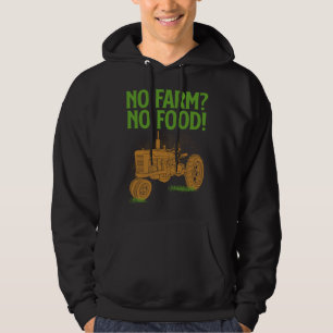 Farmer Gif No Farm No Food Hoodie
