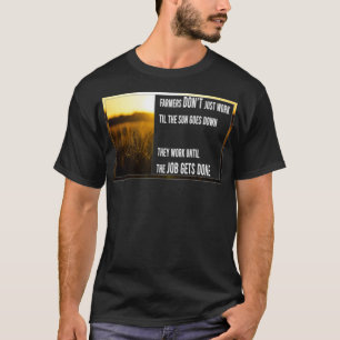 Farmer protest Farmers quote T-Shirt