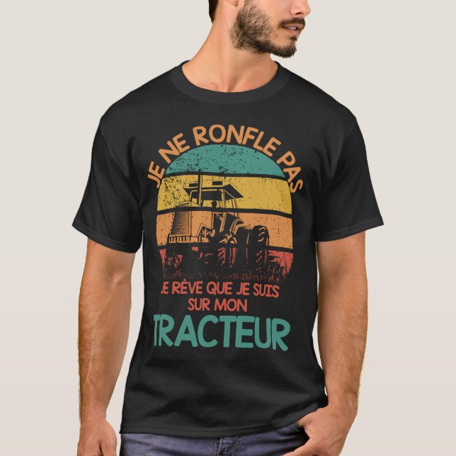 Farmer tractor humor T-Shirt (Front)