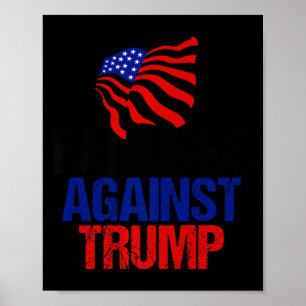 Farmers Against Trump Anti Donald Trump American F Poster