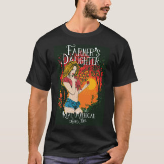 Farmer's Daughter Custom T-Shirt