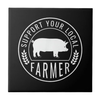 Farmers Market Support Your Local Pig Farmer Ranch Tile