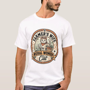 Farmer's Wife Rural Women Cat Farmer's Wife Rural T-Shirt