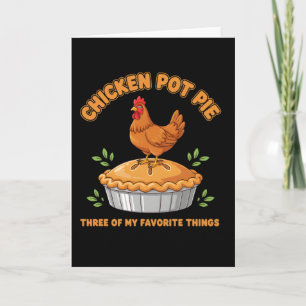 Farmhouse Chicken Lover Chicken Pot Pie Humor Card
