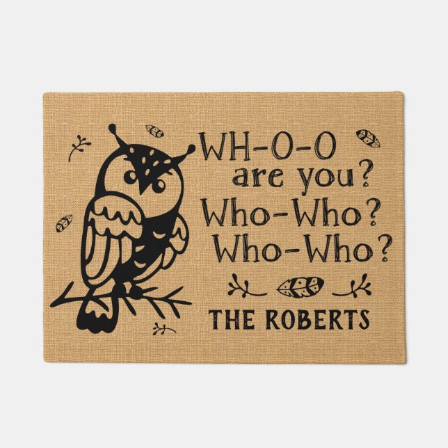 Farmhouse Rustic Burlap Owl Who Funny Custom Farm Doormat (Front)