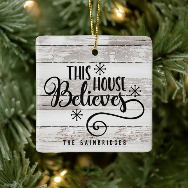 FARMHOUSE RUSTIC THIS HOUSE BELIEVES COUNTRY NAME CERAMIC ORNAMENT (Tree)