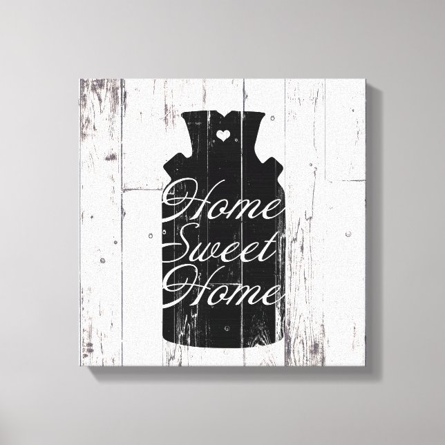 Farmhouse White Wood Rustic Milk Jug Home Sweet Canvas Print (Front)