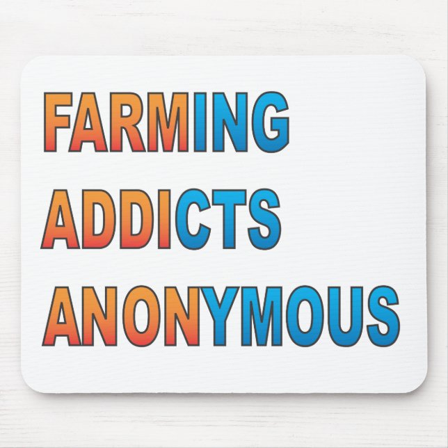 Farming Addicts Anonymous Mouse Pad (Front)