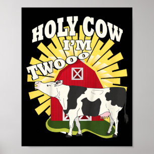 Farming Design Quote Holy Cow Im Two 2nd Birthday Poster