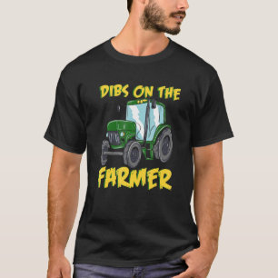 Farming Husband Wife Love - Tractor - Dibs On The  T-Shirt