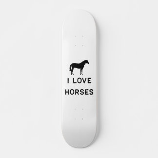 Farming I Love Horses Black Cute Gift Farm Country Skateboard