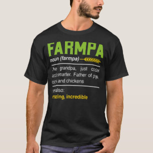 Farmpa   Farming Farmer Grandpa Definition Noun Pu T-Shirt