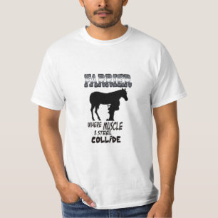 Farrier where muscle and steel collide T-Shirt