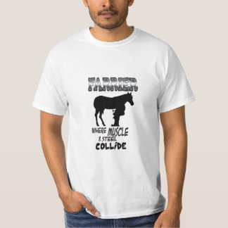 Farrier where muscle and steel collide T-Shirt