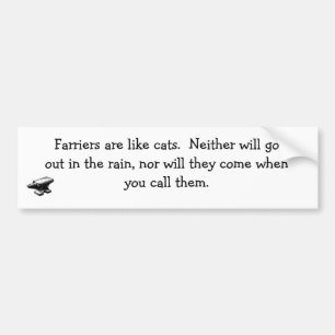 Farriers and Cats bumper sticker