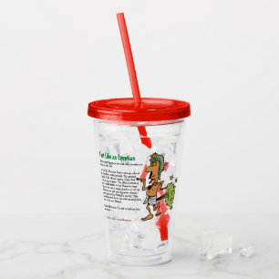 Fart Like an Egyptian Acrylic Tumbler