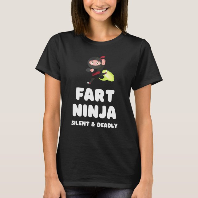 Fart Ninja Silent Deadly Fart Joke Humour T-Shirt (Front)