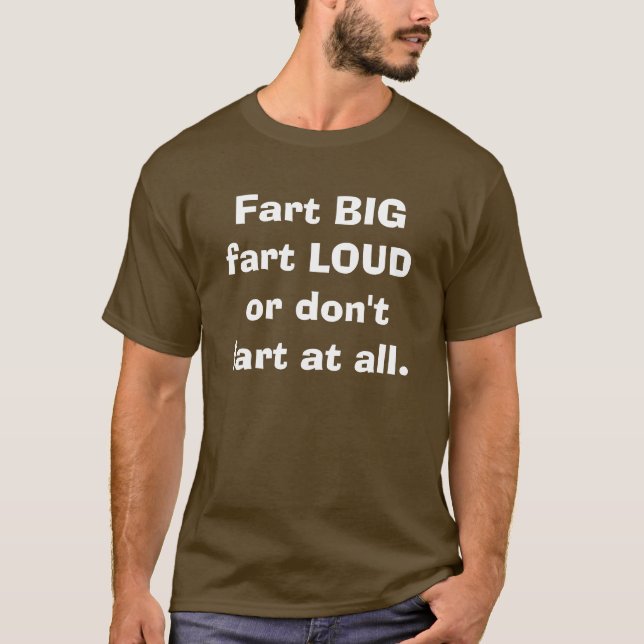 fart T-Shirt (Front)