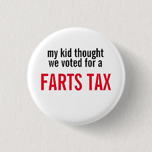 Fart Tax 1 Inch Round Button