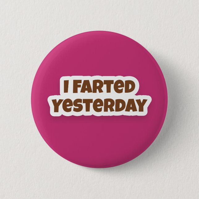 Farted 2 Inch Round Button (Front)