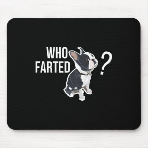 Farted Fun French Bulldog Quote Mouse Pad