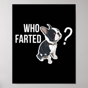 Farted Fun French Bulldog Quote  Poster