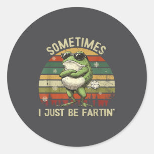 Farting I Just Frog Sometimes Crew Classic Round Sticker
