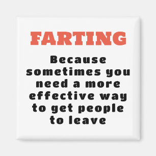 Farting - More effective way - black on white Magnet