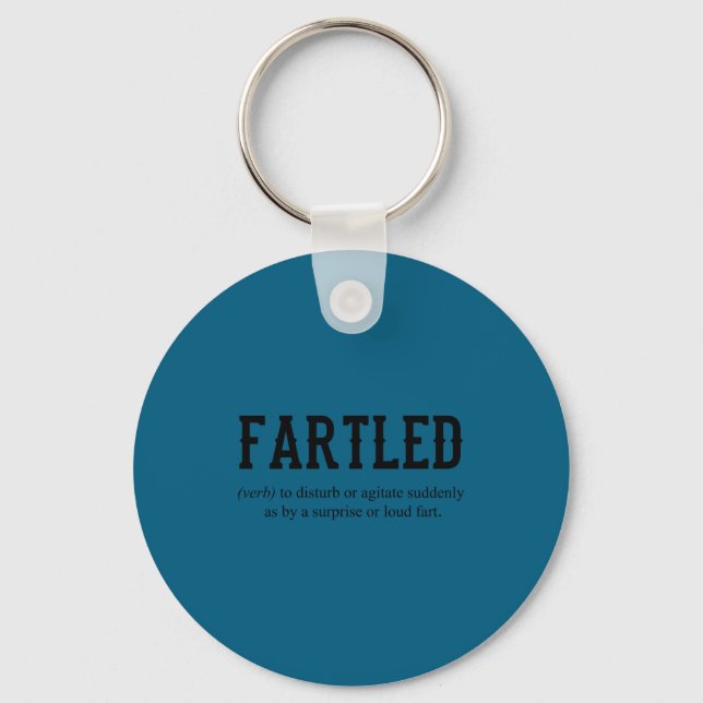 Fartled Joke Dad Funny Saying Office Craftsman  Keychain (Front)