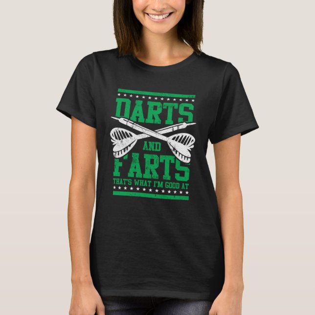 Farts and Darts  Dart Player  for Men Great Game T-Shirt (Front)