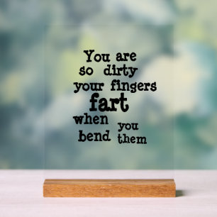 Farty Fingers  line Acrylic Sign