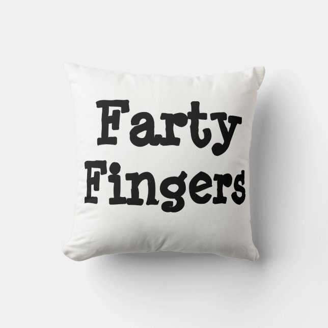 Farty Fingers Throw Pillow (Front)