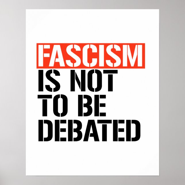Fascism is not to be debated poster (Front)