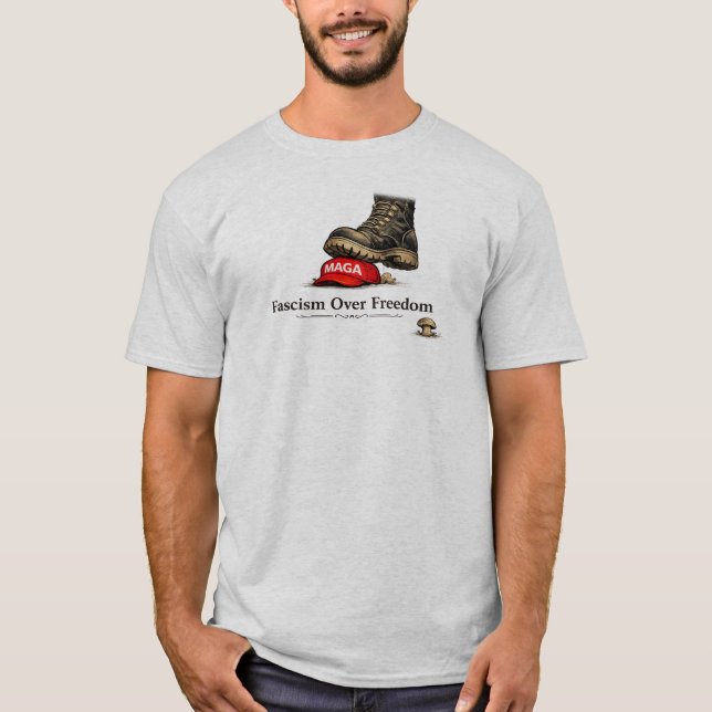 FASCISM OVER FREEDOM T-Shirt (Front)