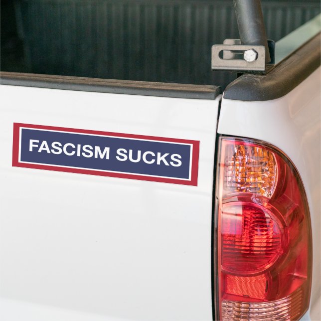 Fascism Sucks Bumper Sticker (On Truck)