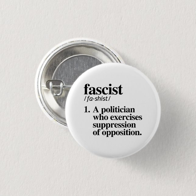 Fascist Definition 1 Inch Round Button (Front & Back)