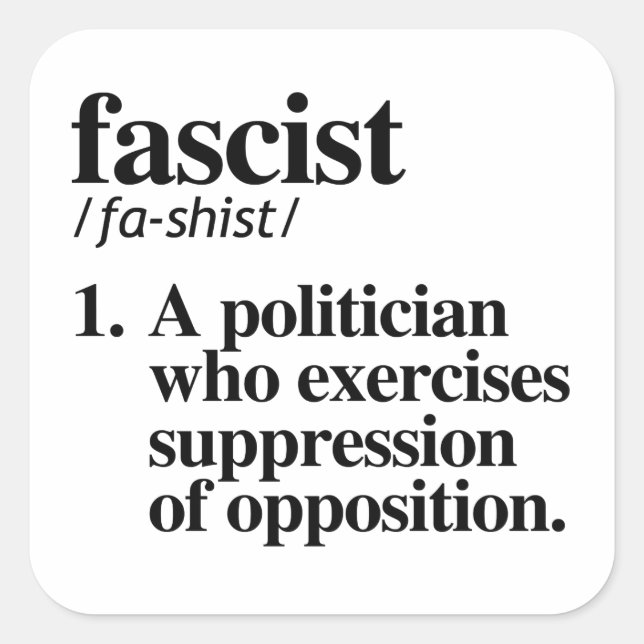 Fascist Definition Square Sticker (Front)