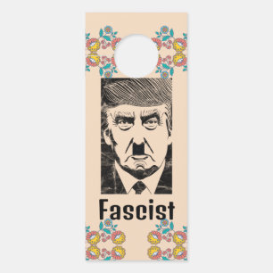 Fascist Trump Door Hanger
