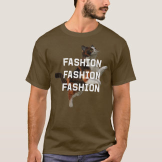 Fashion Fashion Fashion T-Shirt