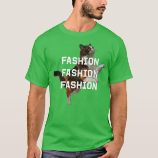 Fashion Fashion Fashion T-Shirt