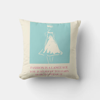 Fashion is a Language Throw Pillow