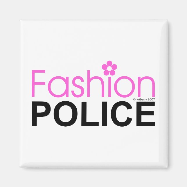 Fashion Police Magnet (Front)