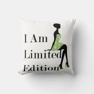 Fashion Silhouette I Am Limited Edition Quote Throw Pillow
