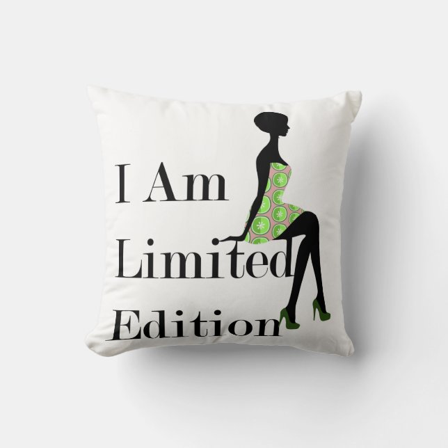 Fashion Silhouette I Am Limited Edition Quote Throw Pillow (Front)