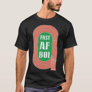 Fast AF Boi Track T-Shirt