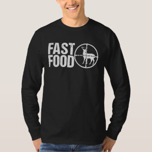 Fast Food Deer Hunting Funny Hunter Cool Archery T-Shirt
