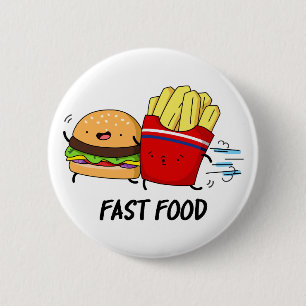 Fast Food Funny Burger And Fries Pun 2 Inch Round Button