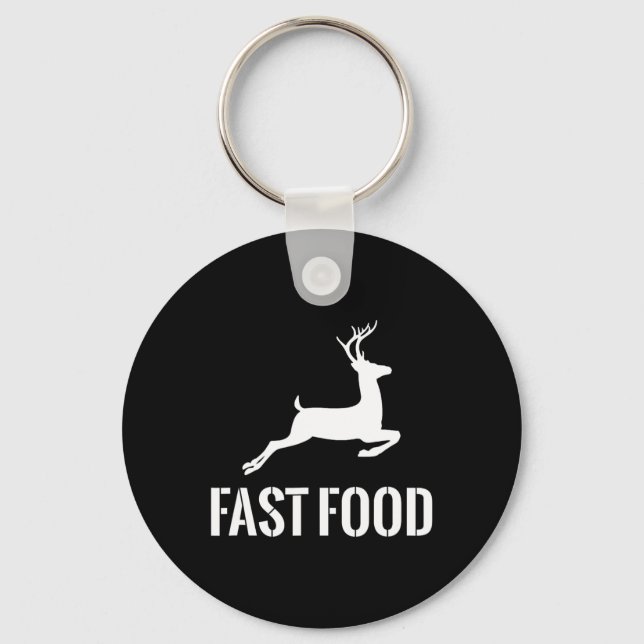 Fast Food Funny Hunter Deer Funny Gift For Hunters Keychain (Front)